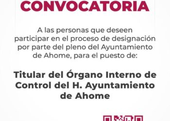 Se apertura la convocatoria para elección del encargado del Órgano Interno de Control.-