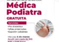 Jornada Semanal de Atención Médica Podíatra GRATUITA
