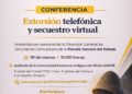 Extorsión telefónica y secuestro virtual