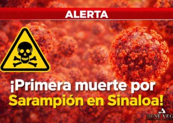 Confirman primera muerte por sarampión en Sinaloa