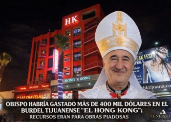 Detienen a obispo acusado de desviar más de 400 mil dólares y gastarlos en burdel de Tijuana
