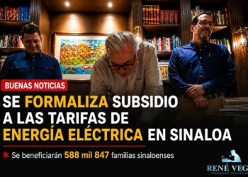 Se formaliza subsidio a las tarifas de energía eléctrica en Sinaloa