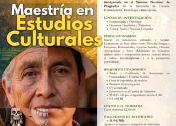 La Facultad de Filosofía y Letras de la UAS convoca a la segunda generación de la Maestría en Estudios Culturales