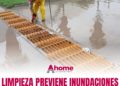 Trabajos de limpieza y mantenimiento a la red hidráulica dan buenos resultado ante las lluvias